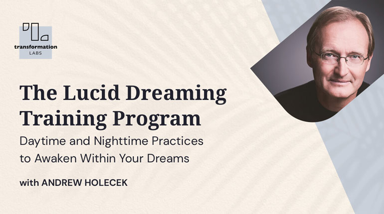 Andrew Holecek's Lucid Dreaming Online Course